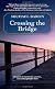 Crossing the Bridge