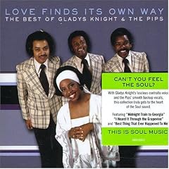 Gladys Knight & The Pips - Love Finds Its Own Way (Best Of)