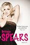 Britney Spears : Entre frasques et paillettes