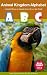 Animal Kingdom Alphabet - Colorful Photos of Animals from All over the World (We Love Animals - Fact)