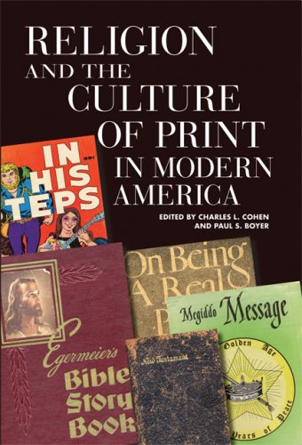 Religion and the Culture of Print in Modern America (Print Culture History in Modern America) under The Books Store