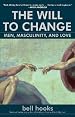 The Will To Change