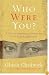 Who Were You?: A Do-It-Yourself Guide to Past Life Regression