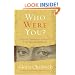 Who Were You?: A Do-It-Yourself Guide to Past Life Regression
