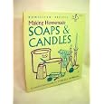 Making Homemade Soaps and Candles by Phyllis Hobson