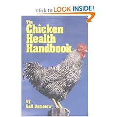 The Chicken Health Handbook by Gail Damerow