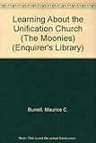 Learning about the Unification Church (the Moonies)