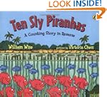 Ten Sly Piranhas