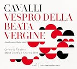 Francesco Cavalli: Vespro della Beata Vergine