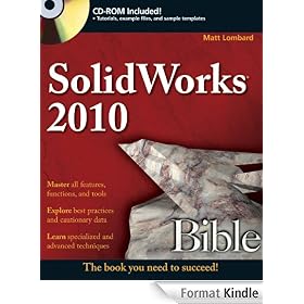 SolidWorks 2010 Bible