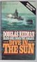 Dive in the sun,: A novel