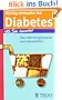 Richtig einkaufen bei Diabetes: F�r Sie bewertet: �ber 900 Fertigprodukte und Lebensmittel