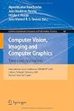 Computer Vision, Imaging and Computer Graphics: Theory and Applications: International Joint Conference, VISIGRAPP 2009, Lisboa, Portugal, February ... in Computer and Information Science)