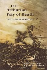 The Arthurian Way of Death (Arthurian Studies)