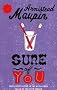 Sure of You: Tales of the City Series, Vol.6