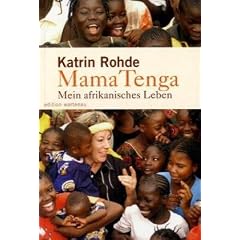 Mama Tenga: Mein afrikanisches Leben