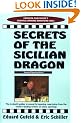 Secrets of the Sicilian Dragon (Chess books)