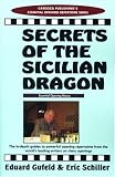 Secrets Of The Sicilian Dragon (Chess books) by Eduard Efimovich Gufeld,Eric Schiller,Eduard Gufel