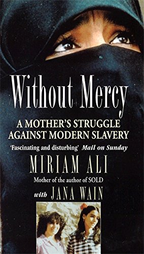 Without Mercy: A Mother's Struggle Against Modern Slavery
