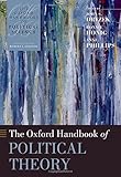 The Oxford handbook of political theory