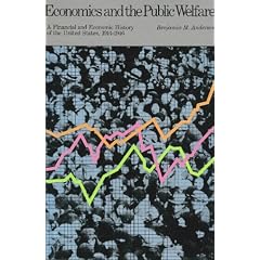 ECONOMICS AND THE PUBLIC WELFARE