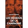 Les dessous de la campagne pr�sidentielle