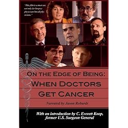 On the Edge of Being: When Doctors Get Cancer