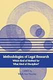 Methodologies of legal research : what kind of method for what kind of discipline?