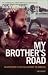 My Brother's Road: An American's Fateful Journey to Armenia