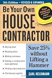 Be Your Own House Contractor - 1580178405