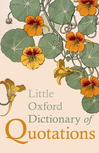 Little Oxford Dictionary of Quotations - Harvard Book Store