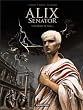 Alix senator, Tome 1 : Les aigles de sang