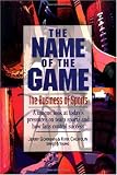 The Name of the Game: The Business of Sports