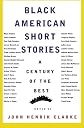 Black American Short Stories: A Century of the Best (American Century Series)
