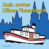 Mein erstes K�lner Planschbuch - 
