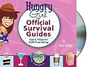 Hungry Girl: The Official Survival Guides