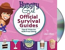 Hungry Girl: The Official Survival Guides