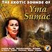 The Exotic Sounds of Yma Sumac