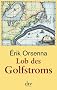Lob des Golfstroms