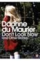 Don't Look Now and Other Stories