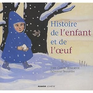 Histoire de l'enfant et de l'oeuf