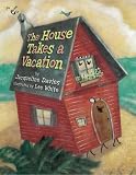 The House Takes a Vacation