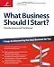 What Business Should I Start?: 7 Steps to Discovering the Ideal Business for You (The Planning Shop Series     )