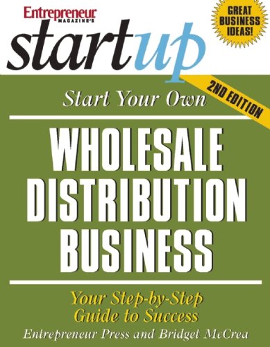 Start Your Own Wholesale Distribution Business (StartUp Series)