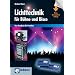 Lichttechnik f�r B�hne und Disco: Das Handbuch f�r Praktiker