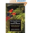 The Last Flight of the Scarlet Macaw: One Woman's Fight to Save the World's Most Beautiful Bird