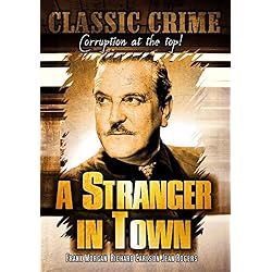 A Stranger in Town: Classic Hollywood Crime Movie