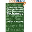Applications of Infrared, Raman, and Resonance Raman Spectroscopy in Biochemistry