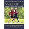 The Complete Guide to Walking, New and Revised: For Health, Weight Loss, and Fitness (Walking Magazine)