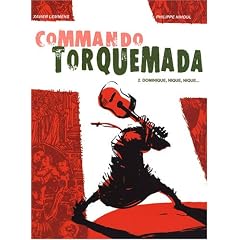 Commando Torquemada, Tome 2 : Dominique, nique, nique...